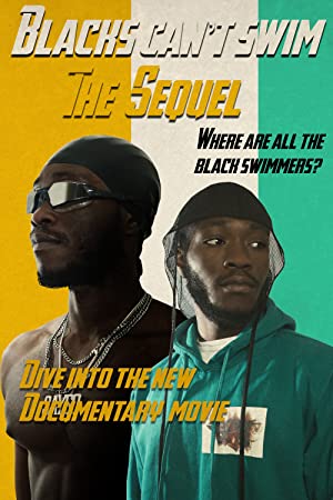 Watch Free Blacks Cant Swim: The Sequel (2021)