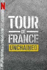 Watch Free Tour de France Unchained (2023-)