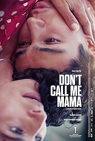 Watch Full Movie :Dont Call Me Mama (2025)