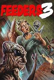 Watch Full Movie :Feeders 3: The Final Meal (2022)