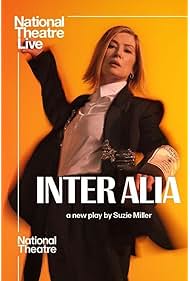 Watch Full Movie :National Theatre Live Inter Alia (2025)