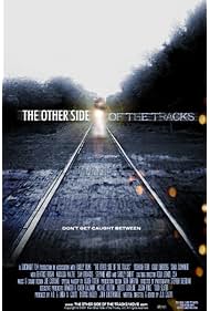 Watch Full Movie :The Other Side of the Tracks (2008) Watch Full Movie :The Other Side of the Tracks (2008)